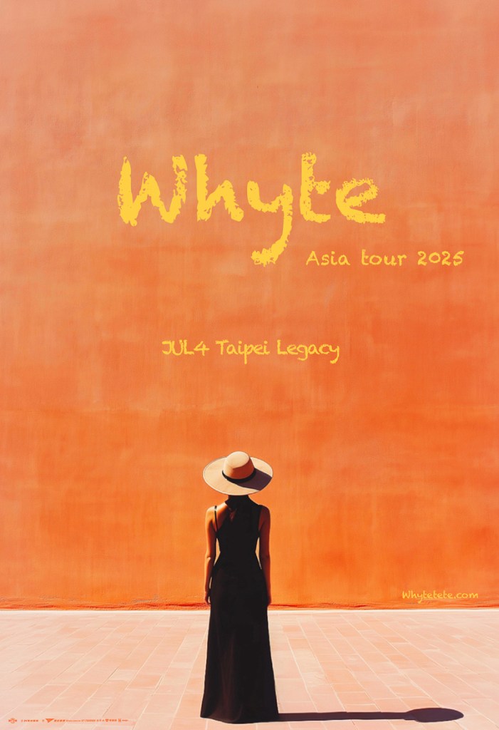 《Whyte Asia tour 2025 in Taipei》