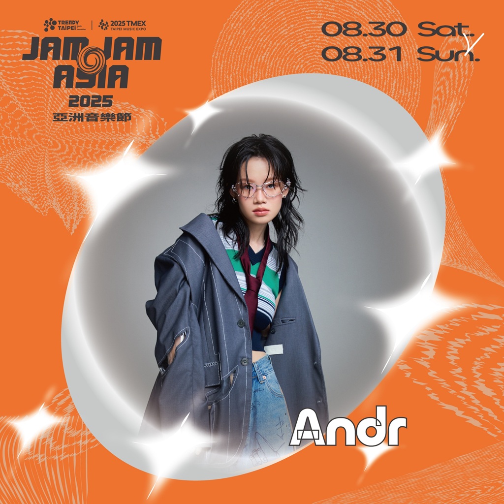 JAM JAM ASIA 亞洲音樂節第三波卡司: Andr